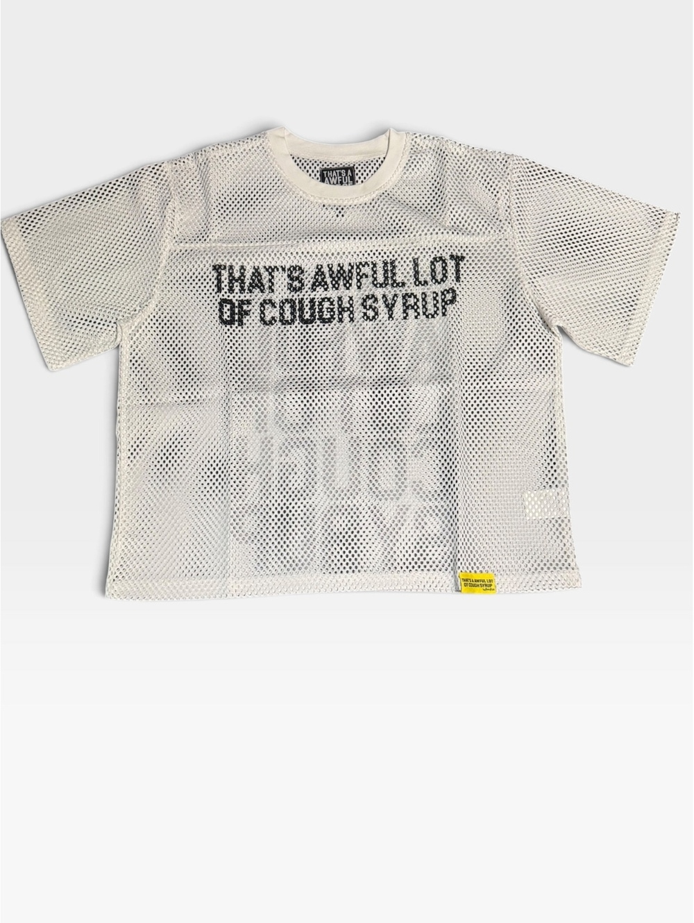 White mesh That's a Awful Lot of Cough Syrup T-shirt
